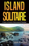 Island Solitaire - John Burgman - 9781944393717