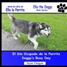 El Día Ocupado de la Perrita (Doggy's Busy Day) - Jayne Flaagan - 9781944410148