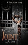 The Joint (A Grimaulkin Story) - L. A. Jacob - 9781944412425