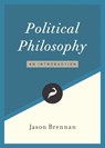 Political Philosophy - Jason (Brown University USA) Brennan - 9781944424053