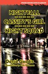 Nightfall / Cassidy's Girl / Night Squad - David Goodis - 9781944520632