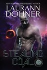 Stealing Coal - Laurann Dohner - 9781944526269