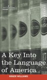 A Key Into the Language of America - Roger Williams - 9781944529864