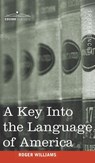 A Key Into the Language of America - Roger Williams - 9781944529864