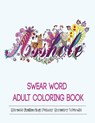 Swear Words Adult Coloring Book - Color Mom - 9781944575397