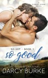 So Good - BURKE,  Darcy - 9781944576097
