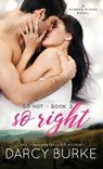 So Right - BURKE,  Darcy - 9781944576141