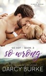 So Wrong - BURKE,  Darcy - 9781944576264