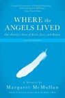 Where the Angels Lived - Margaret McMullan - 9781944593100
