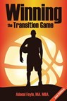 Winning the Transition Game - Adonal Foyle - 9781944662585