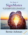 The Magic of SignMates - Bernie Ashman - 9781944662790