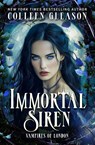 IMMORTAL SIREN - Colleen Gleason - 9781944665982