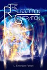 The Resurrection Generation - L Emerson Ferrell - 9781944681449