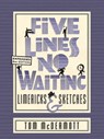Five Lines No Waiting - MCDERMOTT.,  Tom - 9781944697778