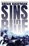 Sins in Blue - Brian Kaufman - 9781944715595