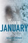 The Door to January - Gillian French - 9781944762612