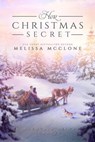 Her Christmas Secret - Melissa McClone - 9781944777111
