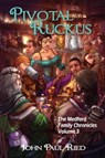 Pivotal Ruckus - John Paul Ried - 9781944826260