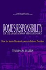 Rome's Responsibility for the Assassination of Abraham Lincoln - Thomas M Harris - 9781944855048