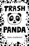 Trash Panda - Leza Cantoral - 9781944866402