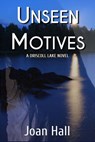 Unseen Motives - AIW Press - 9781944938246
