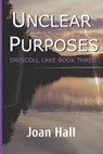 Unclear Purposes - AIW Press - 9781944938291