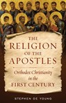 The Religion of the Apostles - Stephen de Young - 9781944967550