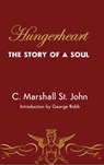 Hungerheart: The Story of a Soul - George Robb - 9781944981709