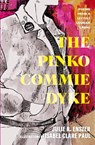 The Pinko Commie Dyke - Julie R. Enszer - 9781945023316