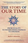 The Story of Our Time - Robert Atkinson - 9781945026232