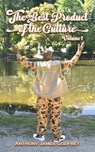 The Best Product of the Culture - GODFREY,  Anthony - 9781945102950