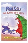 Raiko: The Flames of a Bully - Fred Jones II - 9781945117367