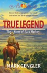 True Legend - Mark Gengler - 9781945146602