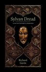 Gavin, R: Sylvan Dread - Richard Gavin - 9781945147005