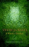 VESTICJA BASTA - Radomir Ristic - 9781945147166