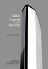 MCM Milan Capital of the Modern - Lorenzo Degli Esposti - 9781945150708