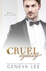 Cruel Dynasty - Geneva Lee Lee - 9781945163623