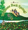 Welcome Back Spring! - Flitzy Books Com - 9781945168994