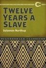 Twelve Years a Slave - Solomon Northup - 9781945186141