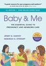 Baby & Me: The Essential Guide to Pregnancy and Newborn Care - Deborah Davis Stewart - 9781945188596