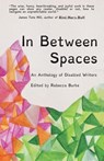 In Between Spaces - Rebecca Burke - 9781945233159