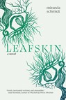 Leafskin - Miranda Schmidt - 9781945233289
