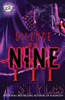 Silence Of The Nine 3 (The Cartel Publications Presents) - T Styles - 9781945240904