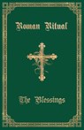 The Roman Ritual - Rev Philip T Weller - 9781945275197