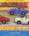 Cars, Trucks and Planes / Carros, Camions Y Aviones - Gladys Rosa Mendoza - 9781945296017