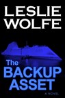 The Backup Asset - Leslie Wolfe - 9781945302022
