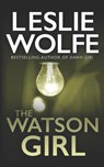 The Watson Girl - Leslie Wolfe - 9781945302619