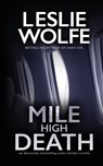 Mile High Death - Leslie Wolfe - 9781945302824