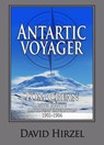 Antarctic Voyager: Tom Crean with Scott's "Discovery" Expedition 1901-1904 - David Hirzel - 9781945312038