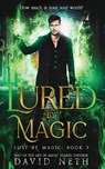 Lured by Magic - David Neth - 9781945336478
